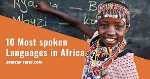 10 Most spoken Languages in Africa in 2023 - African Vibes