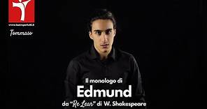 Il Monologo di Edmund, da "Re Lear" di W. Shakespeare