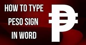 how to type peso sign in word