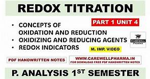 Redox Titration | Reduction | Oxidation | Oxidising Agent | Redox Indicators | Ch 1 U 4 | P Analysis