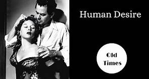 Human Desire (1954). Full Movie.