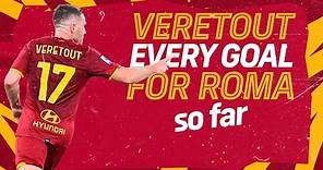 JORDAN VERETOUT | EVERY GOAL FOR ROMA SO FAR
