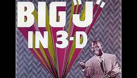 Big Jay McNeely - Big "J" in 3-D -1956 (FULL ALBUM)