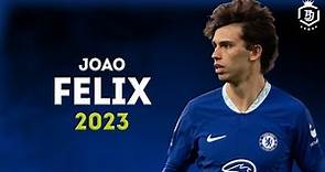 Joao Felix 2023 - Amazing Skills, Goals & Assists | HD