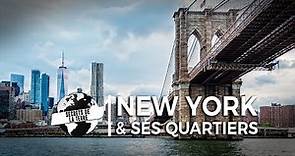 Documentaire New York : Les Secrets de Manhattan & ses quartiers