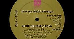 Billy Paul●Bring The Family Back (12' mix)●1979