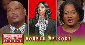 Double Episode: Is My Great Uncle the Father of My Daughter? | Paternity Court