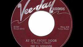 1955 HITS ARCHIVE: At My Front Door (Crazy Little Mama) - El Dorados