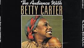 Betty Carter - The Audience With Betty Carter