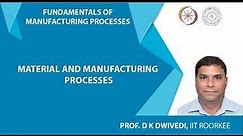 Material and Manufacturing Processes