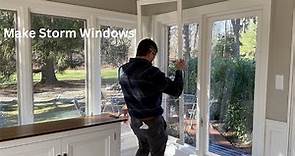 Make and Install Storm Windows