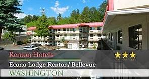 Econo Lodge Renton/ Bellevue - Renton Hotels, Washington