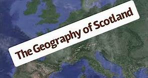 Scotland - The Geography of Scotland KS2
