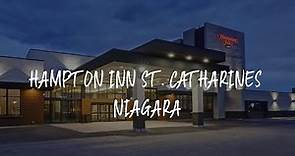 Hampton Inn St. Catharines Niagara Review - St. Catharines , Canada