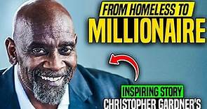 The Inspiring Story of Christopher Gardner: From Homelessness to Millionaire