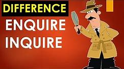 Enquire and Inquire Difference - Learn English