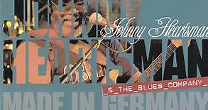 Johnny Heartsman & The Blues Company - Made In Germany