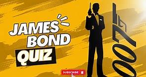 Ultimate James Bond Movie Quiz