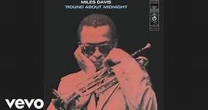 Miles Davis - 'Round Midnight (Official Audio)