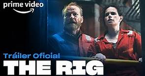 The Rig - Tráiler Oficial | Prime Video