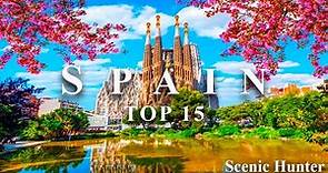 15 Best Places To Visit In Spain | Spain Travel Guide