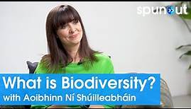 What is Biodiversity? - Interview with Aoibhinn Ní Shúilleabháin