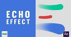 How to use Echo Effect | After Effects Tutorial
