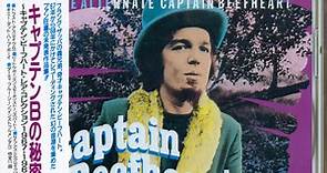 Captain Beefheart - I May Be Hungry But I Sure Ain't Weird - The Alternate Captain Beefheart
