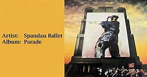 Spandau Ballet - Parade (Full album - LP / vinyl version)