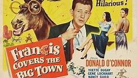 Francis Covers the Big Town (1953) Donald O'Connor, Yvette Duguay, Gene Lockhart, Nancy Guild, (Eng).