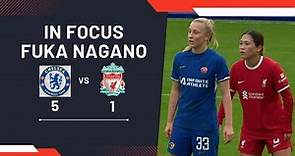 Fuka Nagano / 長野風花 | Chelsea vs Liverpool | Matchweek 7 | Women's Super League 2023/24
