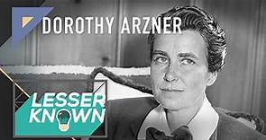Lesser known // Dorothy Arzner