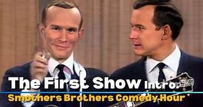 The FIRST Show Intro | Tommy and Dick Smothers | The Smothers Brothers Comedy Hour