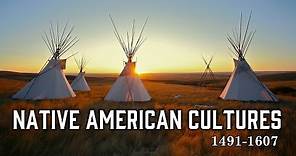 Native American Cultures (1491-1607) - (APUSH Period 1 / APUSH Chapter 1)