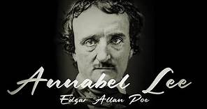 Annabel Lee by Edgar Allan Poe | Powerful Life Poetry