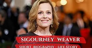 Sigourney Weaver - Biography - Life Story