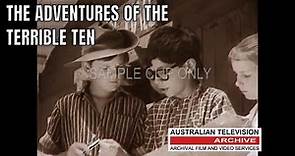 Relive the Magic: The Terrific Adventures of the Terrible Ten - Classic Australian Kids Television
