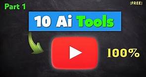 Use these 10 FREE Ai Tools if you are a Youtube Creator (GUARANTEED)