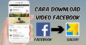 CARA DOWNLOAD VIDEO DI FACEBOOK KE GALERI