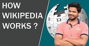 How Does Wikipedia Work? Wikipedia Explained in Details