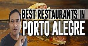 Best Restaurants and Places to Eat in Porto Alegre, Brazil