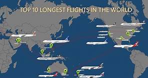 Top 10 Longest Flights In The World