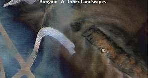 Robert Rich - Sunyata & Inner Landscapes