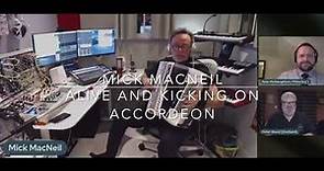 Simple Minds' Mick MacNeil plays Alive and Kicking - on accordion