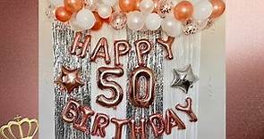 50th Birthday Celebration Ideas For Woman | DIY Party Decorations At Home