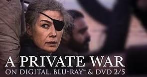 A Private War | Trailer | Own it now on Blu-ray, DVD & Digital