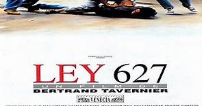 ASA 🎥📽🎬 L.627 (1992) a film directed by Bertrand Tavernier with Didier Bezace, Charlotte Kady, Philippe Torreton, Nils Tavernier .