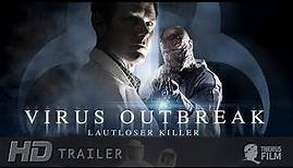 Virus Outbreak - Lautloser Killer (HD Trailer Deutsch)