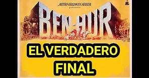 El verdadero final de Ben Hur