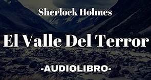 El Valle Del Terror AUDIOLIBRO COMPLETO Sherlock Holmes Español